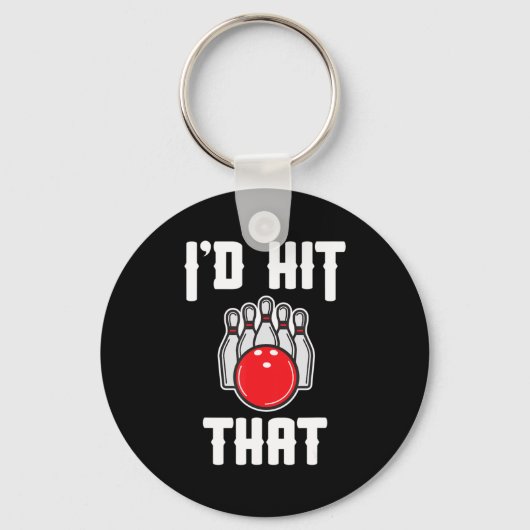 Ich würde das Geschenk des Bowler Fun Bowling Team Schlüsselanhänger (Vorderseite)