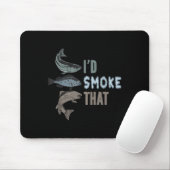 Ich würde das rauchen - Funny Fishing und Grillen Mousepad (Mit Mouse)