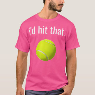 Ich würde das Tennis Funny Tennis Lover treffen T-Shirt