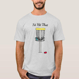 Ich würde das treffen, Disk Golf Pun T-Shirt