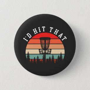 Ich würde das treffen Funny Retro Disk Golf Button