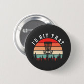 Ich würde das treffen | Funny Retro Disk Golf Button (Vorne & Hinten)