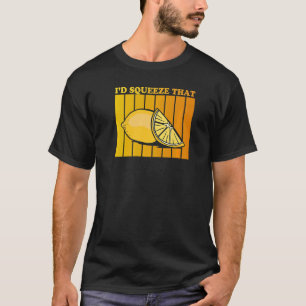 Ich würde das Zitat für eine Limonade zusammenpres T-Shirt