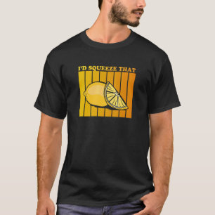 Ich würde das Zitat für eine Limonade zusammenpres T-Shirt