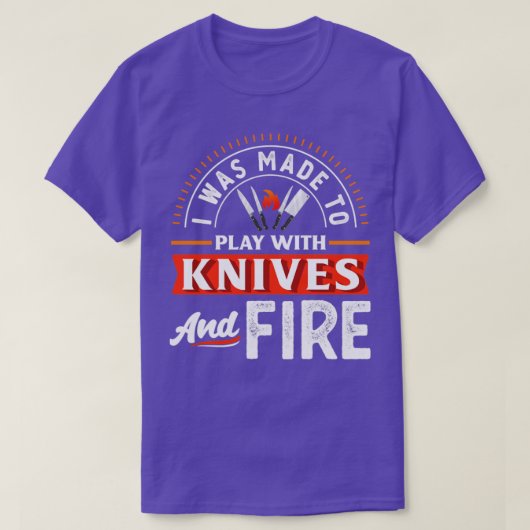 Ich wurde dazu gebracht, mit Messern zu spielen un T-Shirt (Design vorne)