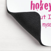 Ich wurde dem Hokey Pokey Typografy Zitat zugeschr Mousepad (Ecke)