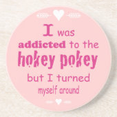 Ich wurde dem Hokey Pokey Typografy Zitat zugeschr Sandstein Untersetzer (Vorne)