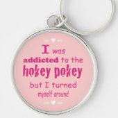 Ich wurde dem Hokey Pokey Typografy Zitat zugeschr Schlüsselanhänger (Vorne)