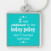 Ich wurde dem Hokey Pokey Typografy Zitat zugeschr Schlüsselanhänger (Vorne)