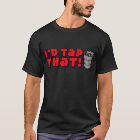 Ich würde den anstechen! T-Shirt (Vorderseite)