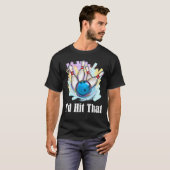 Ich würde den Bowling Bowler treffen T-Shirt (Vorne ganz)