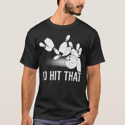 Ich würde den Bowling Funny Bowler treffen T-Shirt (Vorderseite)