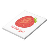 "Ich würde dich aussuchen!" Strawberry Notepad Notizblock (Rotiert)