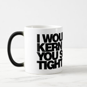 Ich würde dich so eng kernen, Typography Coffee Mu Verwandlungstasse