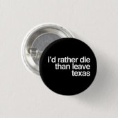 Ich wurde die eher als verlassen Texas Button (Vorne & Hinten)