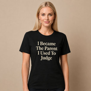 Ich wurde die Eltern, die ich pflegte, um den Vate T-Shirt