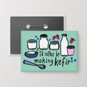 ICH WÜRDE DIE ZENTRALE Fun Fermentation ANSTALTEN Button (Vorderseite/Rückseite)