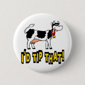 Ich würde diese Kuh spitzen Button (Vorderseite)