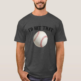 Ich würde diesen Baseball schlagen T-Shirt