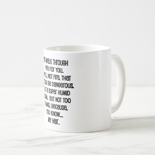 Ich würde dir das Feuer reichen Kaffeetasse (VorderseiteRechts)