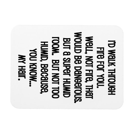 Ich würde dir das Feuer reichen Magnet (Horizontal)