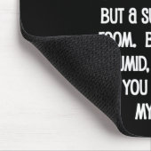 Ich würde dir das Feuer reichen Mousepad (Ecke)