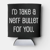 Ich würde dir eine Kugel nehmen Dosenkühler (Vorderseite)