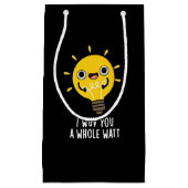 Ich würde dir einen ganzen Watt Strom geben, dunkl Kleine Geschenktüte (Vorderseite)