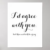 Ich würde dir zustimmen, aber dann hätten wir beid poster (Vorne)