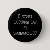 Ich wurde durch einen Werewolf gebissen Button (Vorderseite)