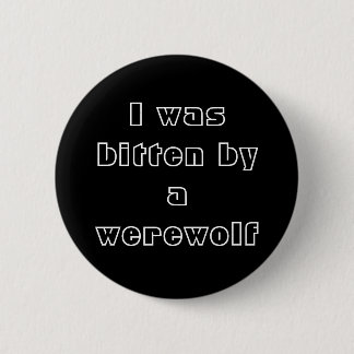 Ich wurde durch einen Werewolf gebissen Button