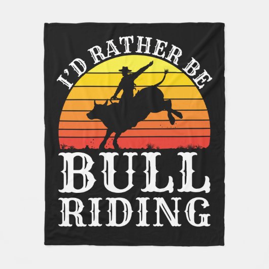 Ich würde eher als Bull-Reiter auf Rodeo fahren Fleecedecke (Vorderseite)