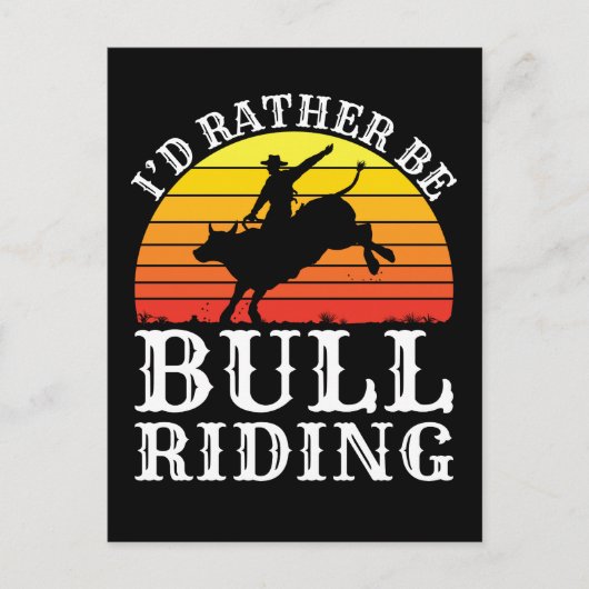 Ich würde eher als Bull-Reiter auf Rodeo fahren Postkarte (Vorderseite)