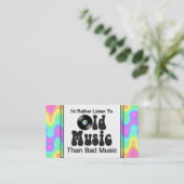 Ich würde eher alte Musik als schlechte Musik Visitenkarte (Stehend Vorderseite)