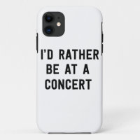 Ich würde eher an einem Konzert sein