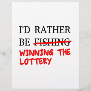 Ich würde eher angeln... Der Lotteriegewinn