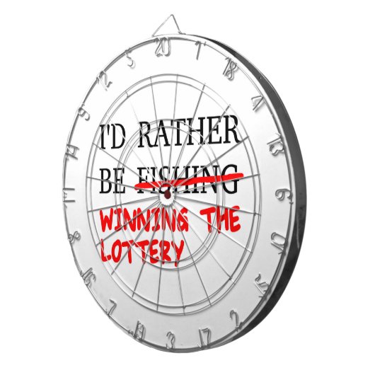 Ich würde eher angeln... Der Lotteriegewinn Dartscheibe (Vorderseite rechts)