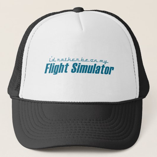 Ich würde eher auf meinem Flight Simulator sein Truckerkappe (Vorderseite)