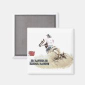Ich würde eher Barrel Racing sein! Magnet (Vorderseite/Rückseite)