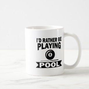 Ich würde eher Billard Billard Pool Pla spielen Kaffeetasse