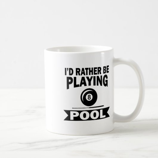Ich würde eher Billard Billard Pool Pla spielen Kaffeetasse (Rechts)