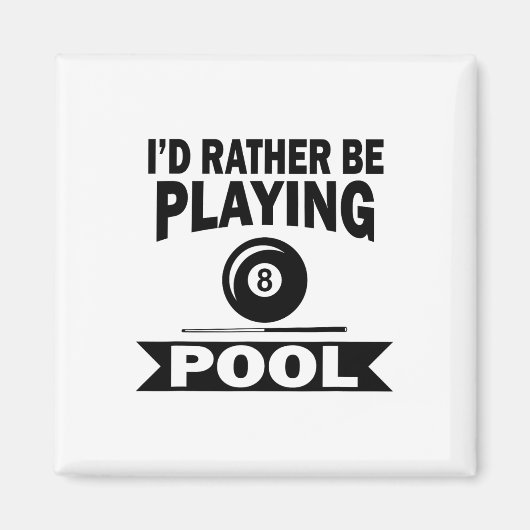 Ich würde eher Billard Billard Pool Pla spielen Magnet (Vorne)
