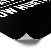 Ich würde eher Bow Jagen Arrow Bow Jäger sein Poster (Ecke)