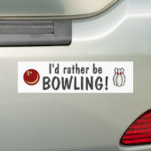 Ich würde eher Bowling sein! Autoaufkleber (Auf Auto)
