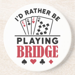 Ich würde eher Bridge Cool Bridge Card Game spiele Getränkeuntersetzer