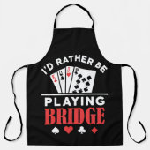 Ich würde eher Bridge spielen Schürze (Vorderseite)