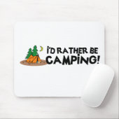 Ich würde eher Camping sein Mousepad (Mit Mouse)