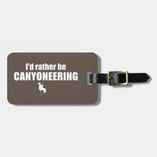 Ich würde eher Canyoneering sein Gepäckanhänger
