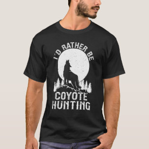 Ich würde eher Coyote Jäger sein T-Shirt