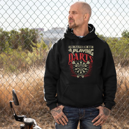 Ich würde eher Darts spielen - sarkastischer Dart- Hoodie